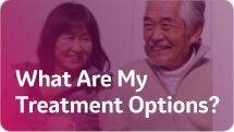 What Are My Treatment Options?